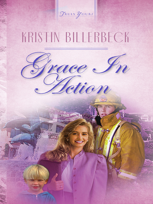 Title details for Grace In Action by Kristin Billerbeck - Available